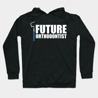 Future Orthodontist Hoodie